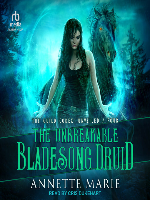 Title details for The Unbreakable Bladesong Druid by Annette Marie - Available